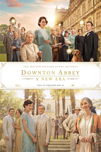 Downton Abbey: A New Era - May 20, 2022
