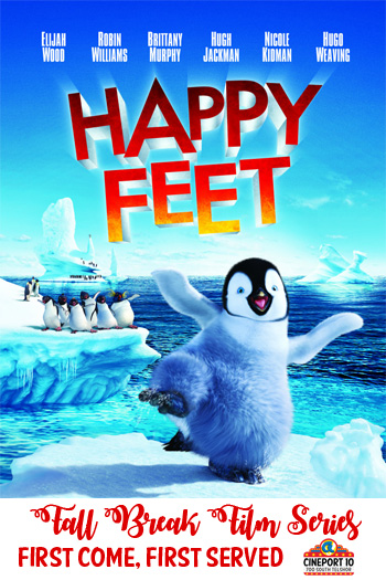 Happy Feet - Fall Break Film Series