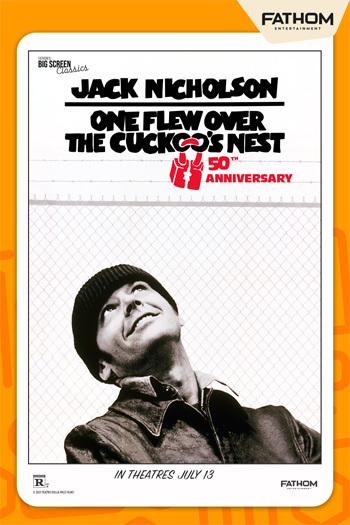 One Flew Over the Cuckoo's Nest - 50th Anniversary - Jul 13, 2025