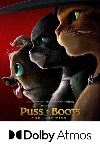 Puss in Boots: The Last Wish ATMOS - 2022-12-21 00:00:00