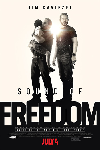Sound of Freedom - Jul 4, 2023