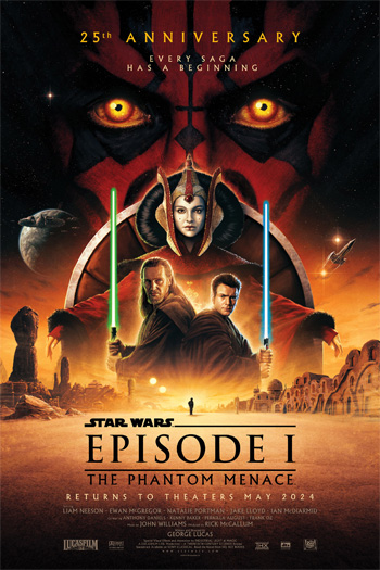 Star Wars: Episode I - The Phantom Menace | 25th Anniversary - May 3, 2024