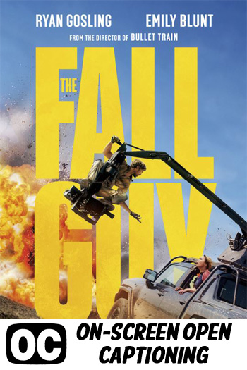 The Fall Guy (ON-SCREEN OPEN CAPTIONING) - 2024-05-03 00:00:00