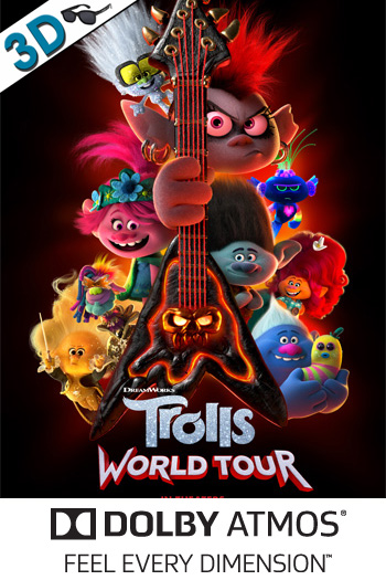 Trolls World Tour 3D ATMOS - Apr 10, 2020