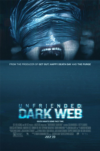 Unfriended: Dark Web - Jul 20, 2018