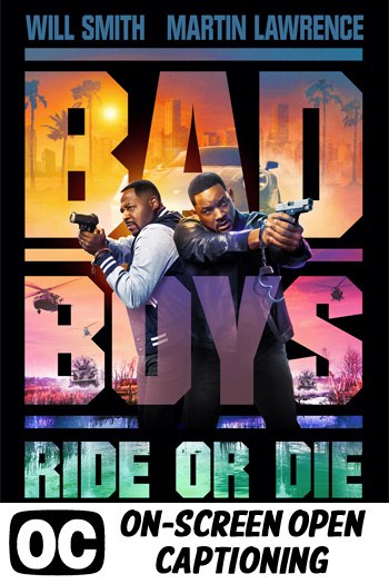 Bad Boys: Ride or Die (ON-SCREEN OPEN CAPTIONING)