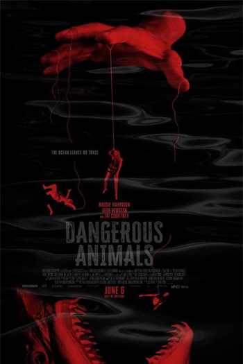 Dangerous Animals - Jun 6, 2025