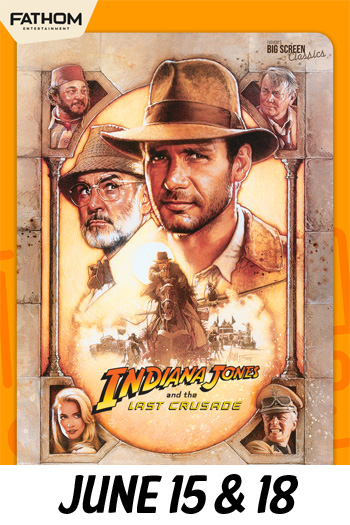 Indiana Jones and the Last Crusade - Jun 15, 2025