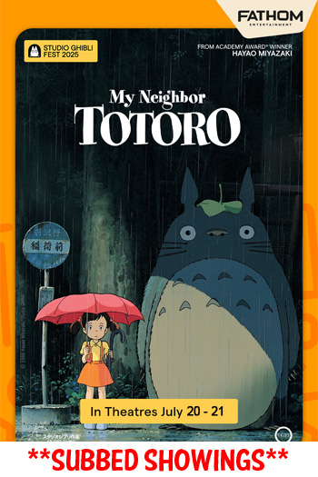 My Neighbor Totoro - SUBBED - Jul 21, 2025