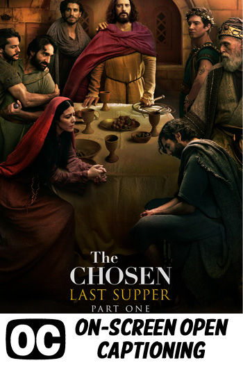 The Chosen: Last Supper Part 1 (Episodes 1 & 2) (ON-SCREEN OPEN CAPTIONING)