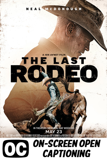 The Last Rodeo (ON-SCREEN OPEN CAPTIONING) - 2025-05-23 00:00:00